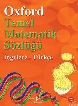 Oxford Temel Matematik Sözlüğü İngilizce-Türkçe | Peter Patilla | Türk