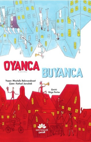 Oyanca Buyanca | Mostafa Rahmandoust | Mevsimler Kitap