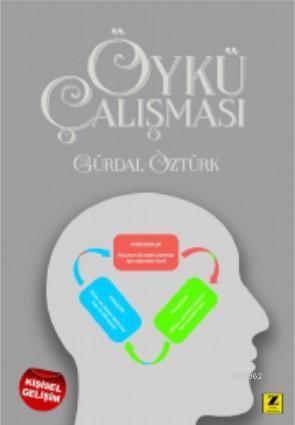 Öykü Çalışması | Gürdal Öztürk | Zinde Yayınevi