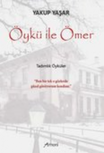 Öykü İle Ömer | Yakup Yaşar | Armoni Yayınları