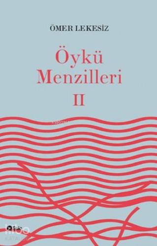 Öykü Menzilleri 2 | Ömer Lekesiz | Şule Yayınları