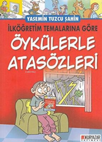 Öykülerle Atasözleri | Yasemin Tuzcu Şahin | Okuryazar Yayınevi