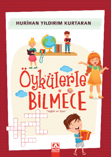 Öykülerle Bilmece | Hurihan Yıldırım Kurtaran | Altın Kitaplar