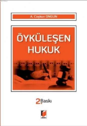 Öyküleşen Hukuk | Coşkun Ongun | Adalet Yayınevi