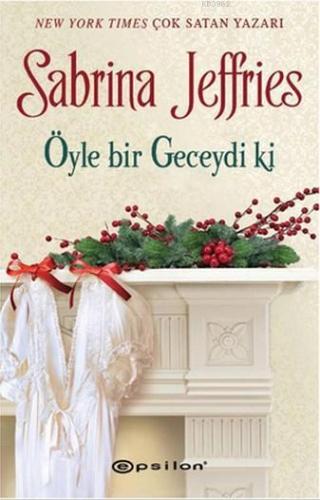 Öyle Bir Geceydi ki | Sabrina Jeffries | Epsilon Yayınevi