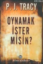 Oynamak İster misin? | P. J. Tracy | Remzi Kitabevi