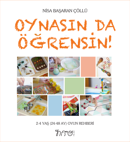 Oynasın Da Öğrensin | Nisa Başaran Çöllü | Nito Kitap