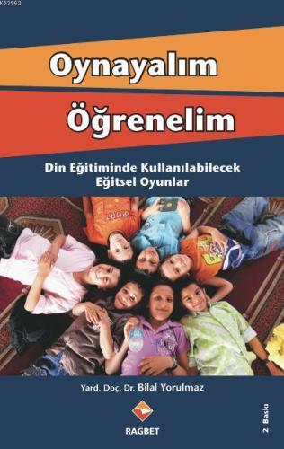 Oynayalım Öğrenelim Din Eğitiminde Kullanılabilecek Eğitsel Oyunlar | 