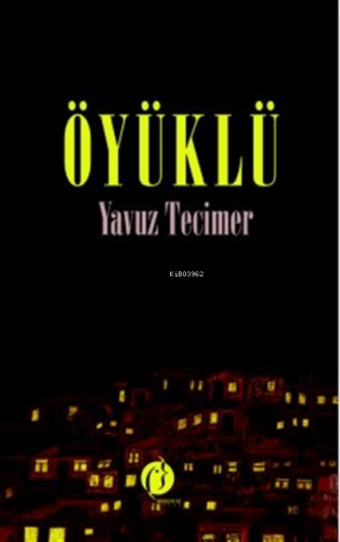 Öyüklü | Yavuz Tecimer | Herdem Kitap