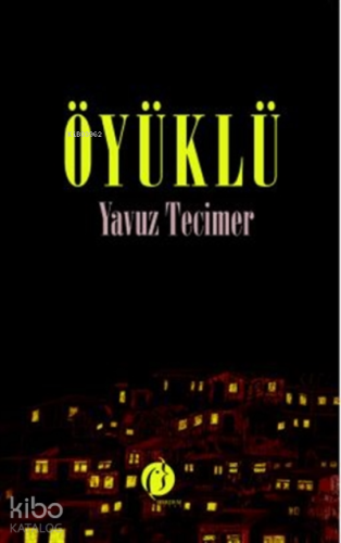 Öyüklü | Yavuz Tecimer | Herdem Kitap