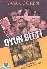 Oyun Bitti | Yaşar Gören | Ozan Yayıncılık