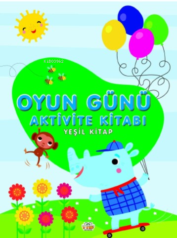 Oyun Günü Aktivite Kitabı Yeşil Kitap | Kolektif | 0-6 Yaş Yayınları