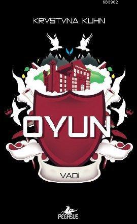 Oyun - Vadi 1 | Krystyna Kuhn | Pegasus Yayıncılık