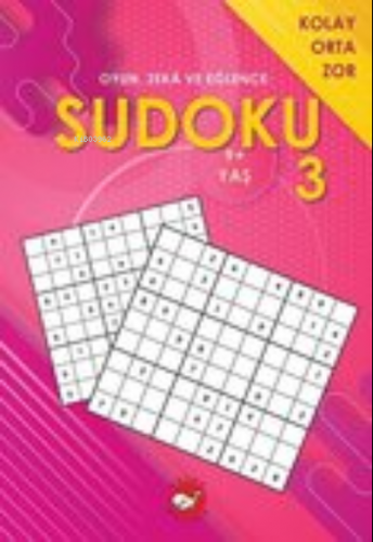 Oyun, Zeka ve Eğlence: Sudoku; 3 Kolay, Orta, Zor (9+ Yaş) | Ramazan O