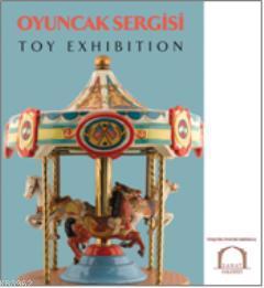 Oyuncak Sergisi | Toy Exhibition | Yapı Kredi Yayınları ( YKY )