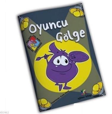 Oyuncu Gölge | Nihan Temiz | Eğiten Kitap