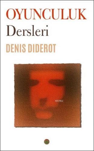 Oyunculuk Dersleri | Denis Diderot | Kafekültür Yayıncılık