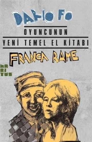 Oyuncunun Yeni Temel El Kitabı | Franca Rame | Habitus Kitap