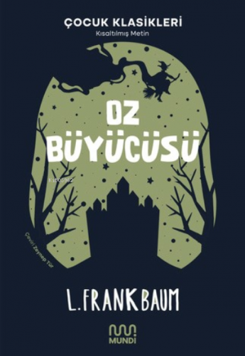 Oz Büyücüsü | L.Frank Baum | Mundi