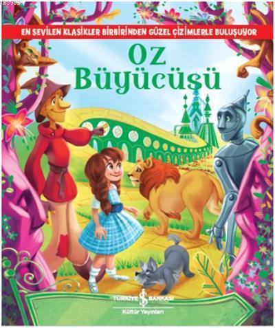 Oz Büyücüsü | L.Frank Baum | Türkiye İş Bankası Kültür Yayınları