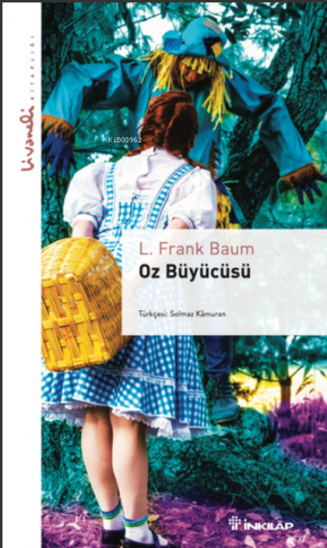 Oz Büyücüsü | L. Frank Baum | İnkılâp Kitabevi