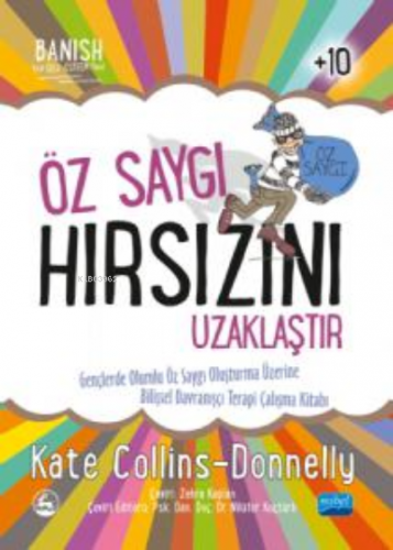 Öz Saygı Hırsızı Uzaklaştır ;Banish Your Self-Esteem Thief | Kate Coll