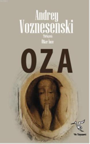 Oza | Andrey Voznesenski | Ve Yayınevi