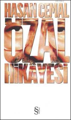 Özal Hikayesi | Hasan Cemal | Everest Yayınları