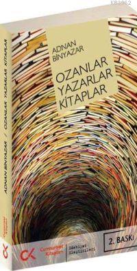 Ozanlar Yazarlar Kitaplar | Adnan Binyazar | Cumhuriyet Kitapları