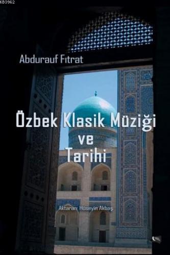 Özbek Klasik Müziği Ve Tarihi | Abdurauf Fıtrat | Gece Kitaplığı Yayın