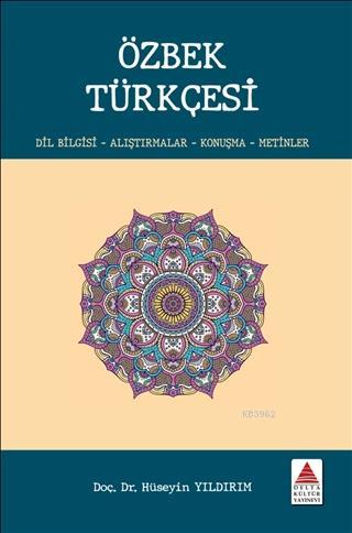 Özbek Türkçesi | Hüseyin Yıldırım | Delta Kültür Yayınevi