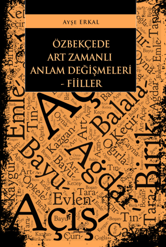 Özbekçede Art Zamanlı Anlam Değişmeleri - Fiiller | Ayşe Erkal | Parad