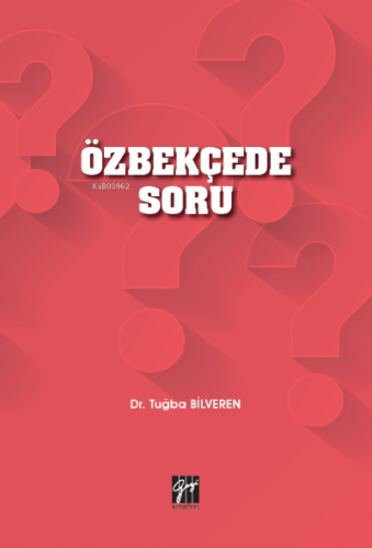 Özbekçede Soru | Tuğba Bilveren | Gazi Kitabevi