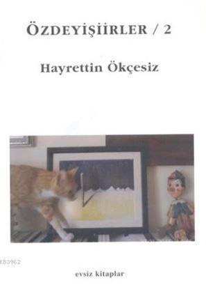 Özdeyişiirler 2 | Hayrettin Ökçesiz | Dorlion Yayınevi