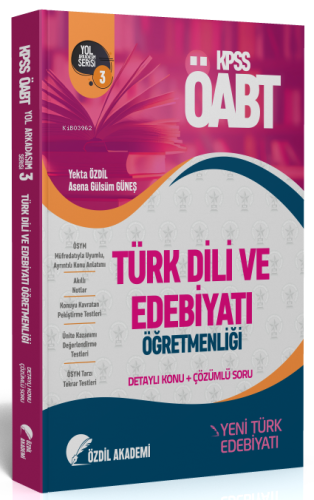 Özdil Akademi ÖABT Türk Dili ve Edebiyatı 3 Kitap Yeni Türk Edebiyatı 