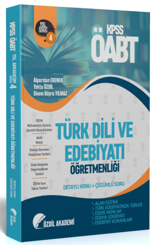 Özdil Akademi ÖABT Türk Dili ve Edebiyatı 4 Kitap Alan Eğitimi Konu An