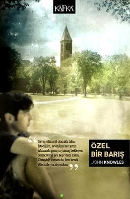 Özel Bir Barış | John Knowles | Epsilon Yayınevi