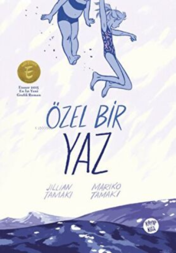 Özel Bir Yaz | Mariko Tamaki | Kayıp Kıta Yayınları