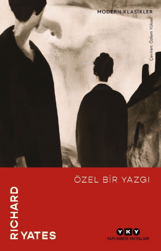 Özel Bir Yazgı | Richard Yates | Yapı Kredi Yayınları ( YKY )