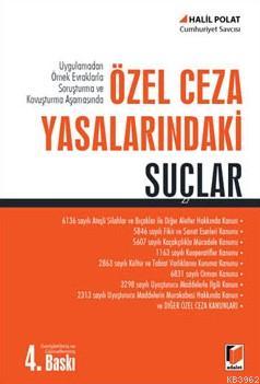 Özel Ceza Yasalarındaki Suçlar | Halil Polat | Adalet Yayınevi