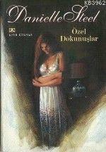 Özel Dokunuşlar | Danielle Steel | Altın Kitaplar