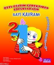 Özel Eğitim Gerektiren Çocuklar İçin| Sayı Kavramı; Kavram Öğretimi | 