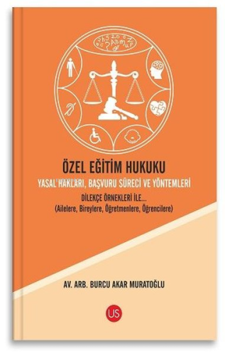 Özel Eğitim Hukuku Yasal Hakları, Başvuru Süreci ve Yöntemleri Dilekçe