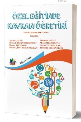 Özel Eğitimde Kavram Öğretimi | Hasan Avcıoğlu | Eğiten Kitap