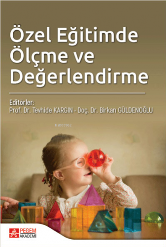 Özel Eğitimde Ölçme ve Değerlendirme | Tevhide Kargın | Yargı Yayınevi