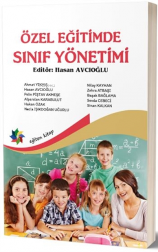 Özel Eğitimde Sınıf Yönetimi | Hasan Avcıoğlu | Eğiten Kitap