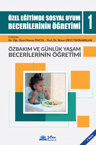 Özel Eğitimde Sosyal Uyum Becerilerinin Öğretimi 1 | Nuray Öncül | Viz