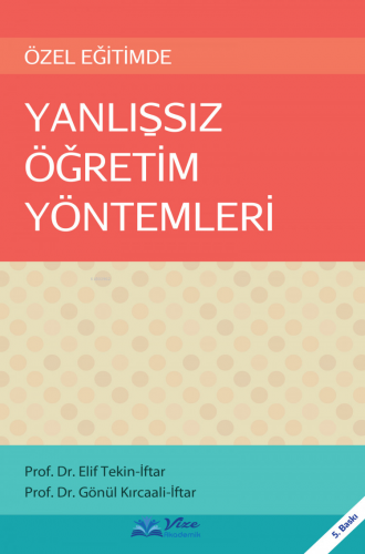 Özel Eğitimde Yanlışsız Öğretim Yöntemleri | Gönül Kırcaali İftar | Vi