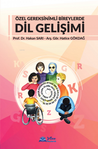 Özel Gereksinimli Bireylerde Dil Gelişimi | Hakan Sarı | Vize Akademik