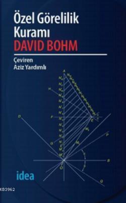 Özel Görelilik Kuramı | David Bohm | İdea Yayınevi